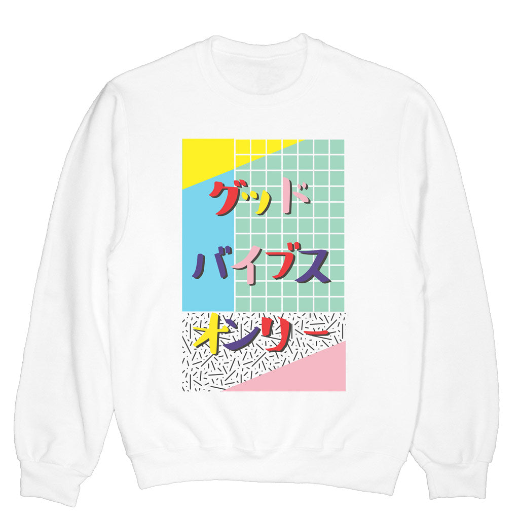 Good vibes deals only sweater