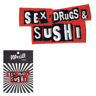 Sex drugs & sushi punk patch.